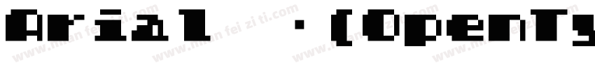 Arial 常规(OpenType   TrueType) (Vers字体转换